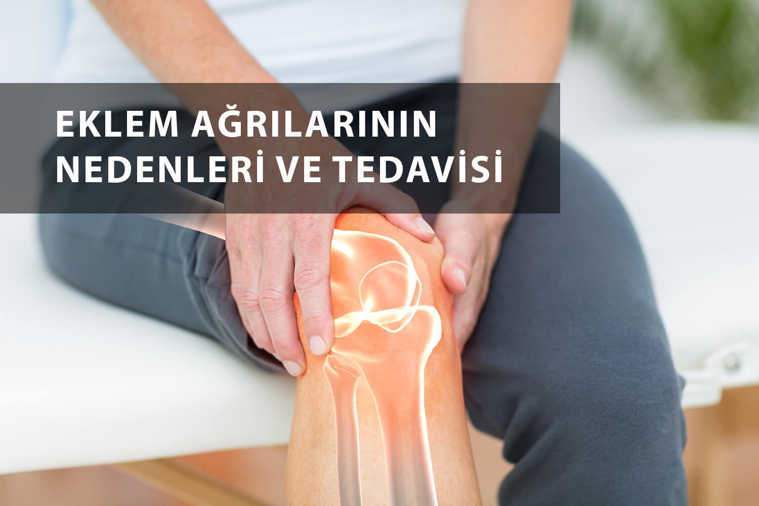 eklem ağrısı tedavisi