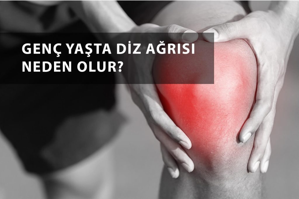 gençlerde diz ağrısı nedenleri